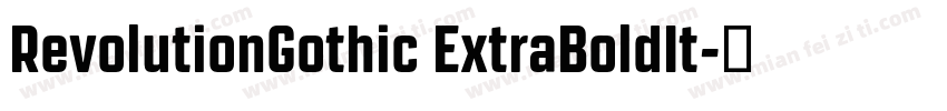 RevolutionGothic ExtraBoldIt字体转换